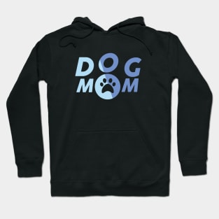 Dog Mom Hoodie